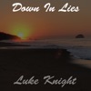 Down In Lies - Single