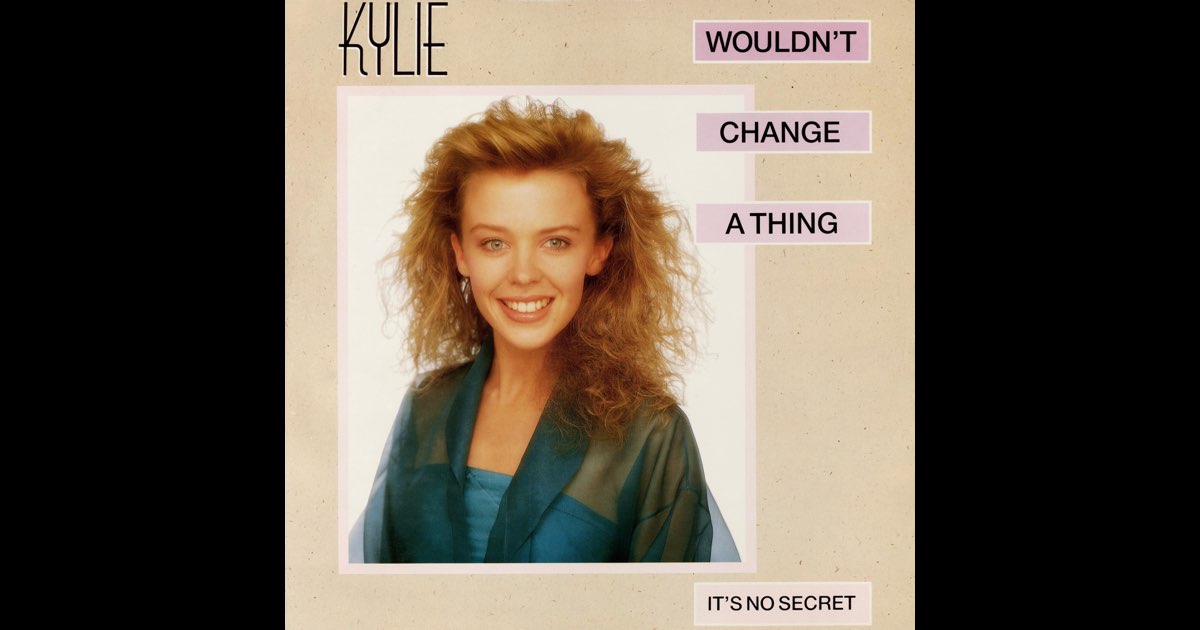 洋楽 Kylie Minogue - Wouldn't Change A Thing Kylie Minogue – Wouldn't Change A Thing – Cassette (Single