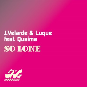 So Lone (feat. Quaima) - Single