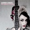 Per niente stanca - Best of Carmen Consoli (Bonus Track Version), 2010