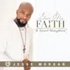 Stream & download Give Me Faith (feat. Israel Houghton) - Single