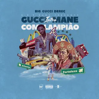 Gucci Man com Lampião (intro) - Single by Big Gucci Derec album reviews, ratings, credits