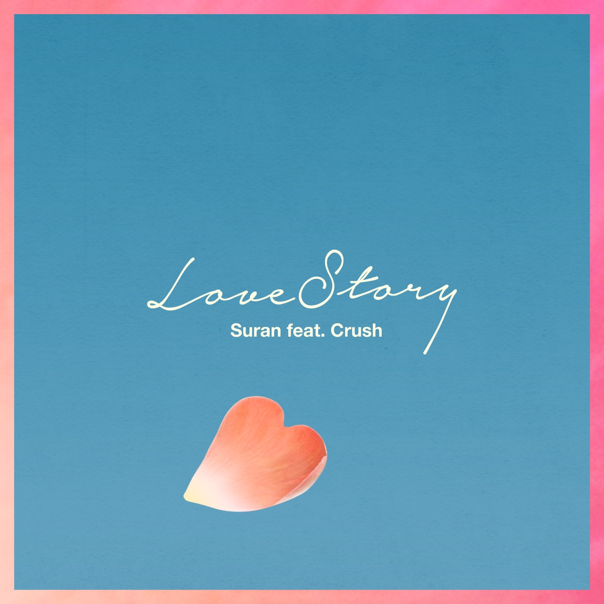 SURAN – Love Story (Feat. CRUSH) – Single