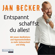 Jan Becker - Entspannt schaffst du alles!
