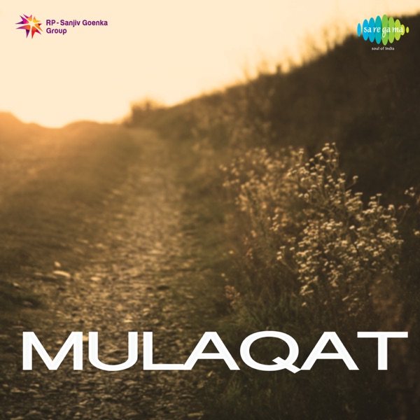Mulaqat (Original Motion Picture Soundtrack)