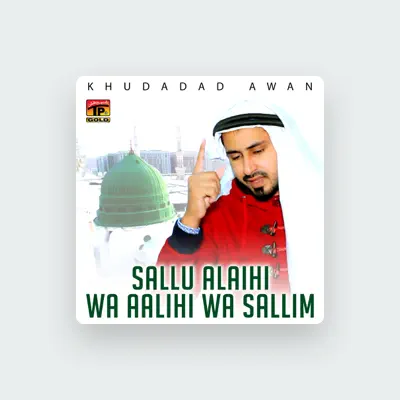 Listen to Khudadad Awan, watch music videos, read bio, see tour dates & more!