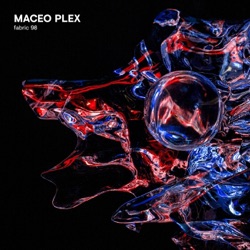 Maceo Plex, Jon Dasilva & Joi Cardwell - Mutant Radio
