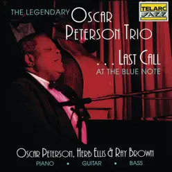 Last Call At the Blue Note - Oscar Peterson Trio Last Call At the Blue Note - Oscar Peterson Trio