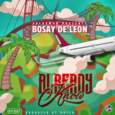 Already Know (Bosay de Leon) - Single