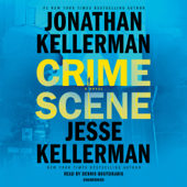 Crime Scene: A Novel (Unabridged) - Jonathan Kellerman &amp; Jesse Kellerman Cover Art