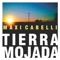 Tierra Mojada - Maxi Cabelli lyrics