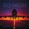 So High (feat. Shope & Veshone) - Juwan lyrics