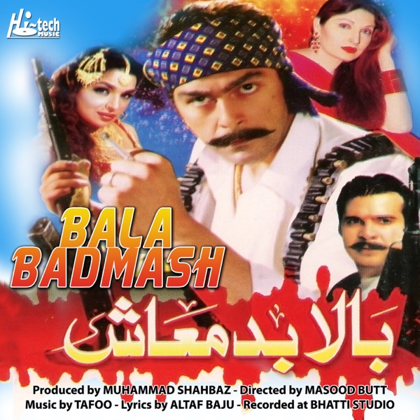 Bala Badmash (Pakistani Film Soundtrack)