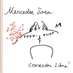 Corazón Libre (International Version) - Mercedes Sosa