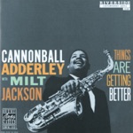 Cannonball Adderley & Milt Jackson - Blues Oriental