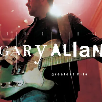 Greatest Hits - Gary Allan