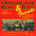 Oberaargauer Brass Band & Manfred Obrecht - Coming to America