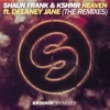 Shaun Frank & KSHMR - Heaven ft. Delaney Jane (KSHMR Remix)