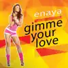 Stream & download Gimme Your Love - Single