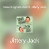Darrel Higham Meets Jittery Jack