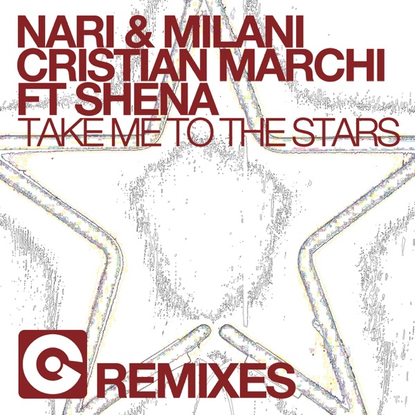 Take Me to the Stars (feat. Shena) [The Remixes]