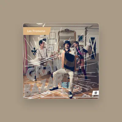 Listen to Les Tromano, watch music videos, read bio, see tour dates & more!