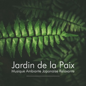Jardin de la paix : Musique ambiante japonaise relaxante