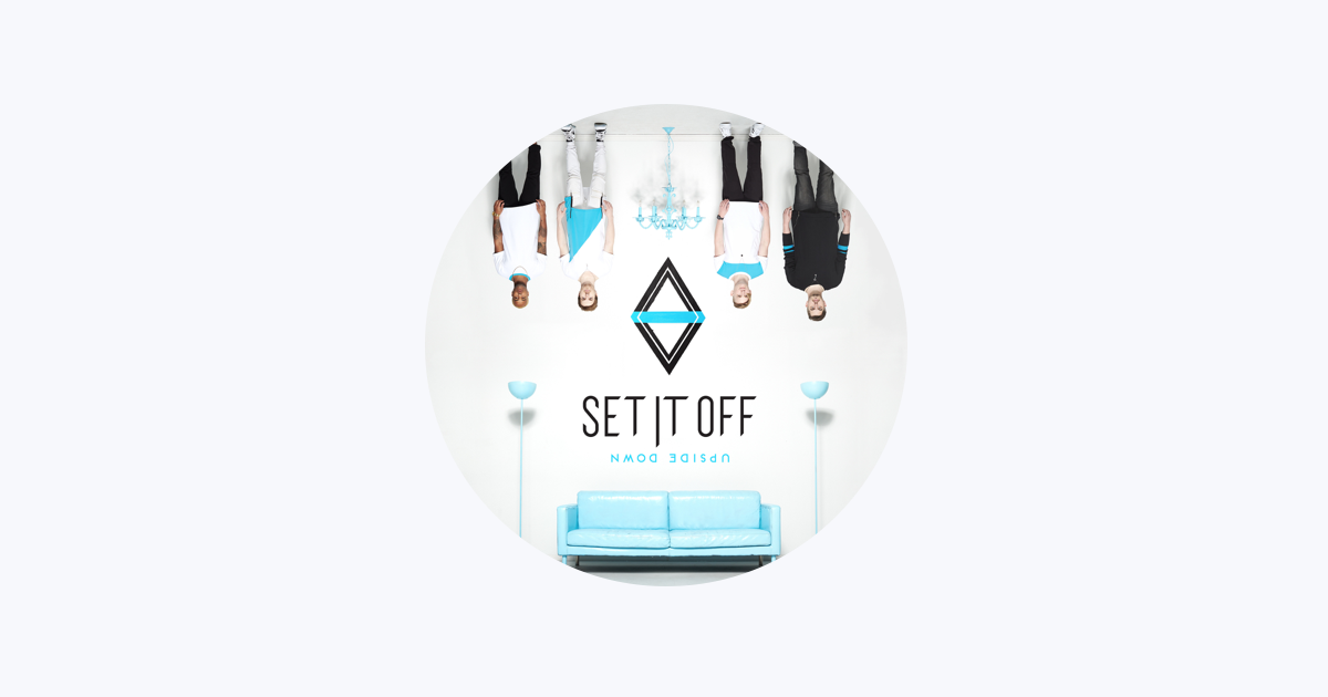 Set It Off — Apple Music