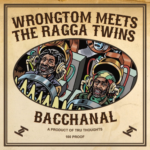 Bacchanal (Wrongtom Meets the Ragga Twins) - EP
