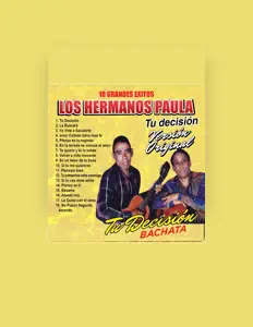 Escucha a Los Hermanos Paula, mira videos musicales, lee su biografía, consulta las fechas de las gira y más.