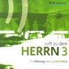 Ruft Zu Dem Herrn 3, 2009