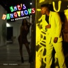 She's Dangerous - Single