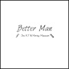 Better Man - EP, 2018