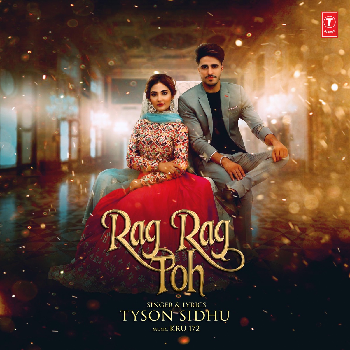 Rag Rag Toh - Single - Album by Tyson Sidhu & Kru172 - Apple Music