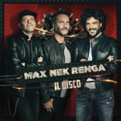 Max Nek Renga - Il disco (Live) artwork