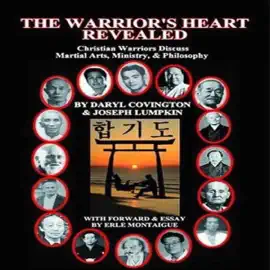 The Warrior's Heart Revealed (Unabridged)