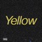 Yellow - DuRu Tha King lyrics