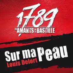 Sur ma peau - Single - 1789 Les Amants de La Bastille