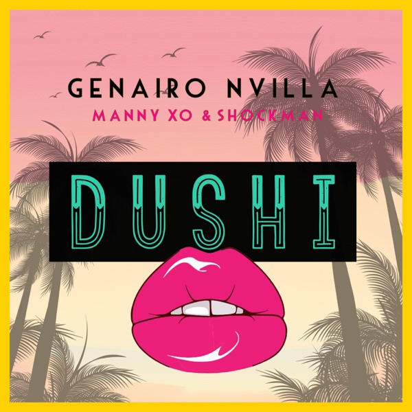 Dushi (feat. Manny Xo & Shockman)