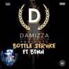 Bottle Service (feat. Btnh) - Single