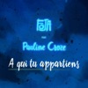 Pauline Croze À qui tu appartiens (feat. Pauline Croze) À qui tu appartiens (feat. Pauline Croze) - Single