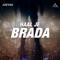 Haal Je Brada - JoeyAK lyrics