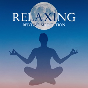 Relaxing Bedtime Meditation: Serenity Sleeping Ambient to Help You Relax All Night, Natural Sleep Aid & Insomnia Cure