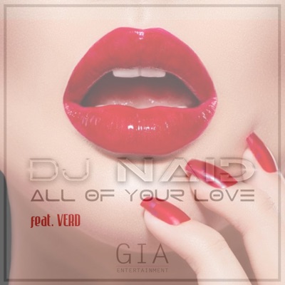 All of Your Love (feat. Verd) - Single