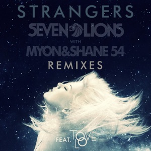 Strangers (Remixes) [feat. Tove Lo] - Single