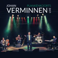 Plankenkoorts (Live 2017) - Johan Verminnen