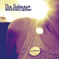 Rock & Roll Queen (Radio Edit) - Single - The Subways