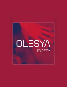 Dengarkan OLESYA, tonton video musik, baca bio, lihat tanggal tur & lainnya!