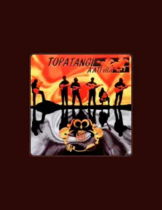 Ascolta Topa Tangi, guarda video musicali, leggi la biografia, vedi le date del tour & altro!