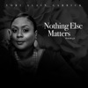 Nothing Else Matters (Psalm 42) - Single